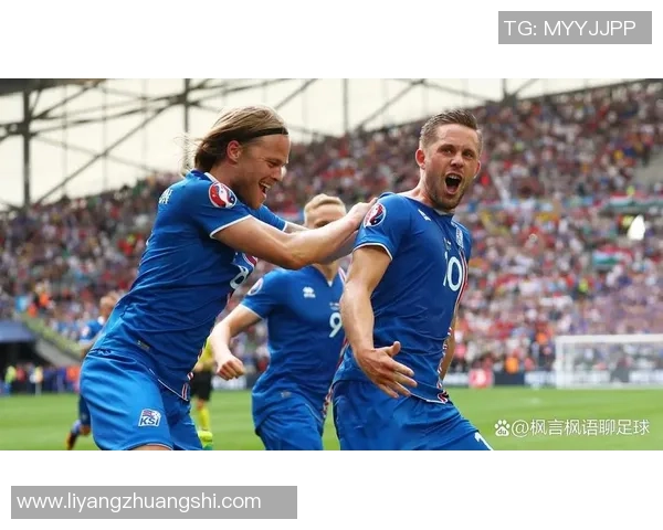 冰岛足球明星球员盘点及其代表性比赛瞬间解析